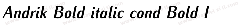 Andrik Bold italic cond Bold Italic字体转换